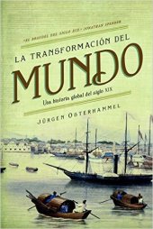 book La transformación del mundo. Una historia global del siglo XIX