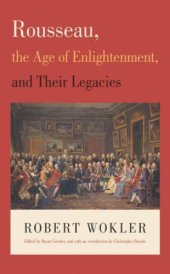 book Rousseau, the Age of Enlightenment, and Their Legacies