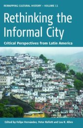 book Rethinking the Informal City: Critical Perspectives from Latin America