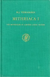 book Mithriaca I: The Mithraeum at S. Maria Capua Vetere