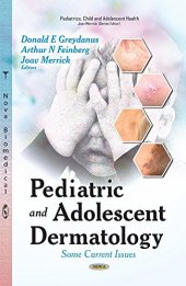 book Pediatric and Adolescent Dermatology: Some Current Issues