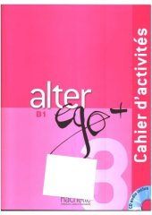 book Alter Ego + 3 : Cahier d’activités