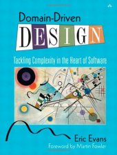 book Domain-Driven Design: Tackling Complexity in the Heart of Software