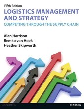 book Logistics Management and Strategy 5th edition: Competing through the Supply Chain (5th Edition)