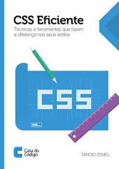 book CSS Eficiente: Técnicas e ferramentas que fazem a diferença nos seus estilos