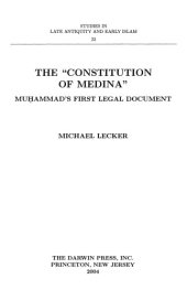 book The "Constitution of Medina": Muḥammad’s First Legal Document