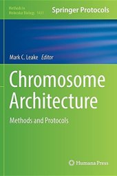 book Chromosome Architecture: Methods and Protocols