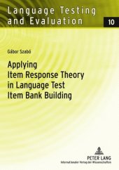 book Applying Item Response Theory in Language Test Item Bank Building