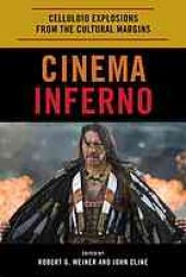 book Cinema Inferno: Celluloid Explosions From the Cultural Margins