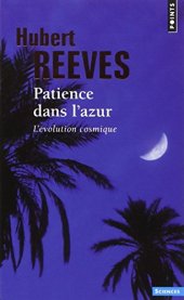 book Patience dans l’azur. L’évolution cosmique