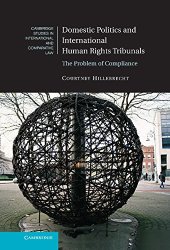 book Domestic Politics and International Human Rights Tribunals: The Problem of Compliance