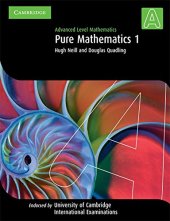 book Advanced Level Mathematics: Pure Mathematics 1