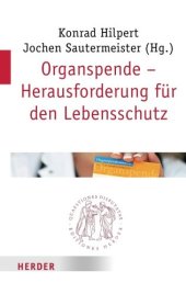 book Organspende - Herausforderung für den Lebensschutz