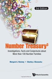 book Number Treasury 3: Investigations, Facts and Conjectures about More Than 100 Number Families