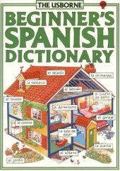 book The Usborne Beginner's Spanish Dictionary