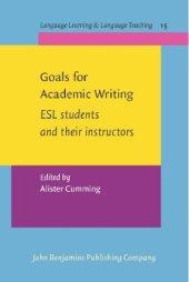 book Goals for Academic Writing  ESL students and their instructors (Language Learning & Language Teaching)