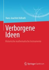 book Verborgene Ideen: Historische mathematische Instrumente