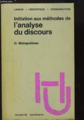 book Initiation aux methodes de l’analyse du discours: Problemes et perspectives