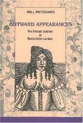 book Outward Appearances: The Female Exterior in Restoration London