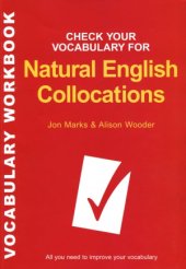 book Check Your Vocabulary for Natural English Collocations