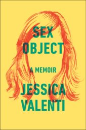 book Sex Object: A Memoir