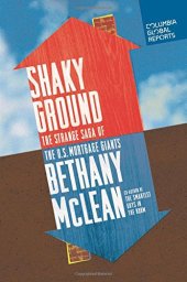 book Shaky Ground: The Strange Saga of the U.S. Mortgage Giants