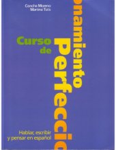 book Curso de Perfeccionamiento (Hablar, escribir y pensar en español)