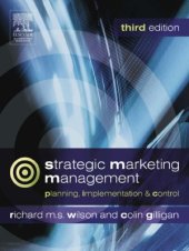 book Strategic Marketing Management, Third Edition  planning, implementation and control