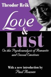 book Love and Lust: On the Psychoanalysis of Romantic and Sexual Emotions