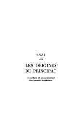 book Essai sur les origines du principat, investiture et renouvellement des pouvoirs impériaux