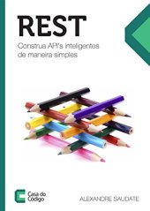 book REST: Construa API’s inteligentes de maneira simples