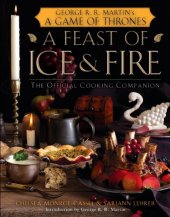 book A Feast of Ice and Fire: The Official Game of Thrones Companion Cookbook