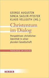 book Christentum im Dialog. Perspektiven christlicher Identität in einer pluralen Gesellschaft (eds.)