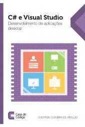 book C# e Visual Studio: Desenvolvimento de aplicações desktop