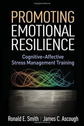 book Promoting Emotional Resilience: Cognitive-Affective Stress Management Training