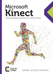 book Microsoft Kinect: Crie aplicações interativas