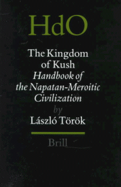 book The Kingdom of Kush: Handbook of the Napatan-Meroitic Civilization