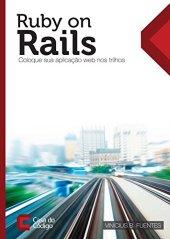 book Ruby on Rails: coloque sua aplicação web nos trilhos