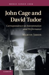 book John Cage and David Tudor: Correspondence on Interpretation and Performance