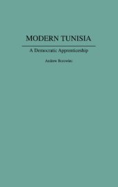 book Modern Tunisia: A Democratic Apprenticeship