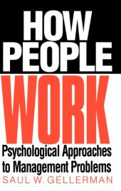 book How People Work: Psychological Approaches to Management Problems