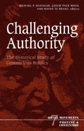 book Challenging Authority: The Historical Study of Contentious Politics