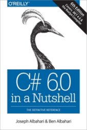 book C# 6.0 in a Nutshell, 6th Edition: The Definitive Reference