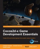 book Cocos2d-x Game Development Essentials: Create iOS and Android games from scratch using Cocos2d-x