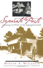 book Separate Pasts: Growing Up White in the Segregated South