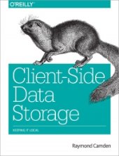 book Client-Side Data Storage: Keeping It Local