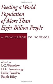 book Feeding a World Population of More than Eight Billion People: A Challenge to Science