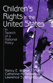 book Children’s Rights in the United States: In Search of a National Policy