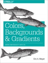 book Colors, Backgrounds, and Gradients: Adding Individuality with CSS