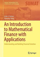 book An Introduction to Mathematical Finance with Applications: Understanding and Building Financial Intuition